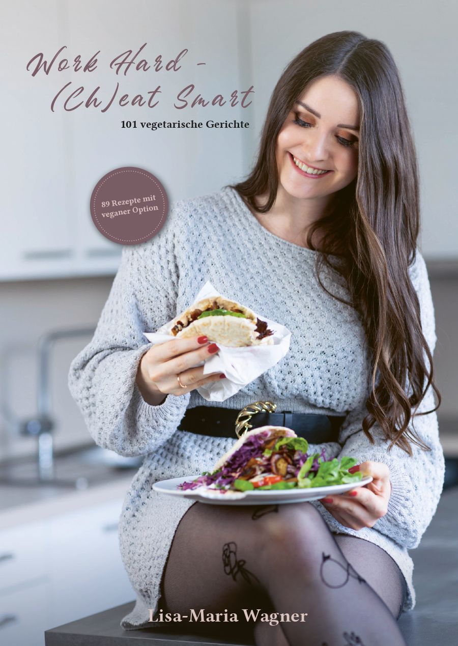 Work Hard-(Ch)eat smart Kochbuch
